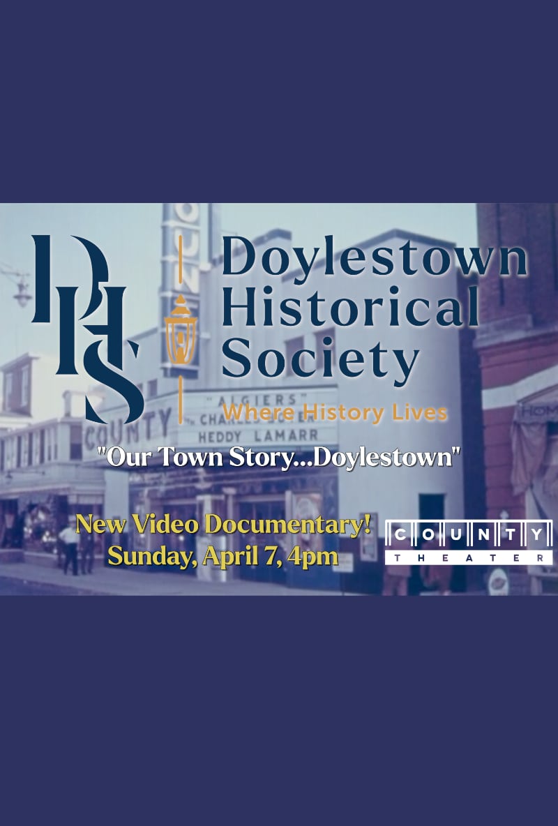 Our Town Story... Doylestown